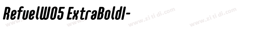RefuelW05 ExtraBoldI字体转换
